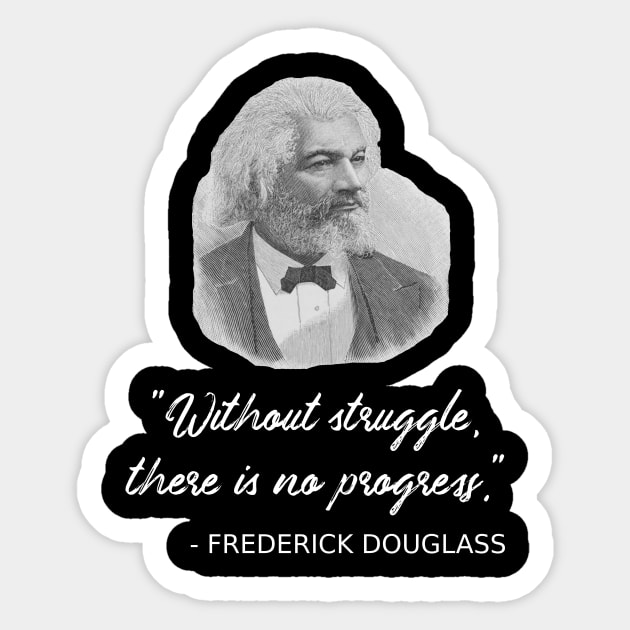 Frederick Douglass Abolitionist Black History Teacher Civil War Sticker by TheCreekman